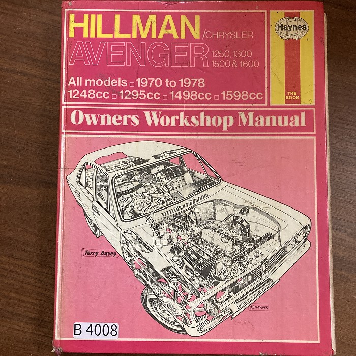 B4008　HILLMAN AVENGER　「HAYNES」ヘインズ　カーマニュアル　英国旧車 整備書