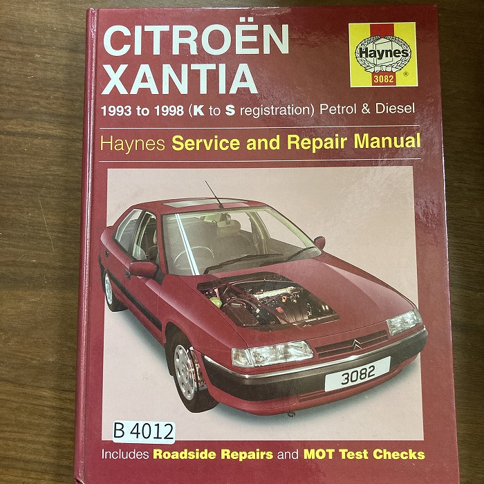 B4012　CITROEN XANTIA 93 to 98 (K to S reg)　「HAYNES」ヘインズ　カーマニュアル　英国旧車 整備書