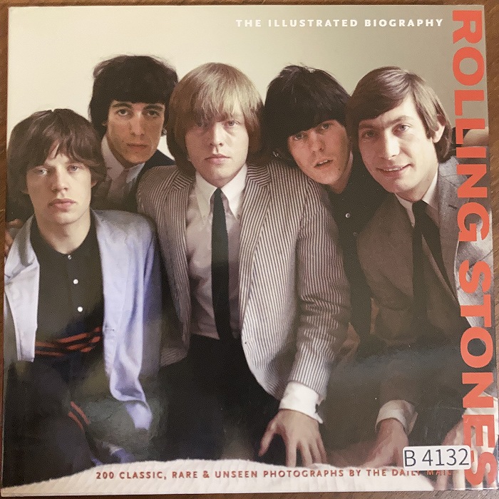 B4132　「THE ILLUSTRATED BIOGRAPHY ROLLING STONES」英国音楽書籍