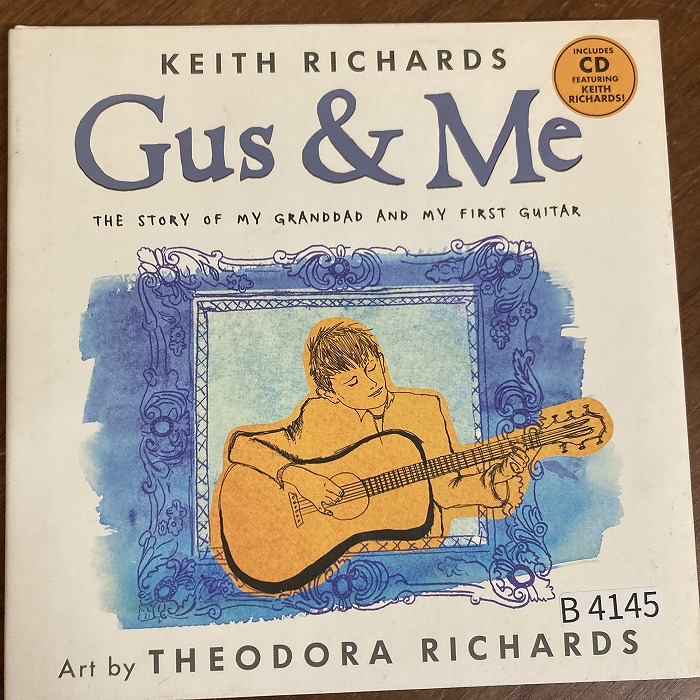 B4145　「KEITH RICHARDS / THEODORA RICHARDS Gus & Me」英国音楽書籍