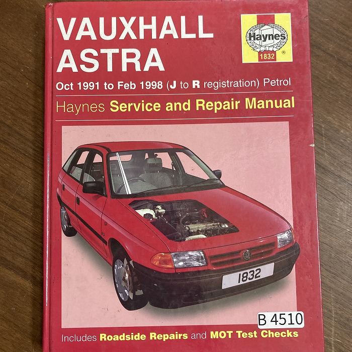 B4510　VAUXHALL ASTRA Oct 1991 to Feb 1998 (J to R registration) Petrol　「HAYNES」ヘインズ　カーマニュアル　英国旧車 整備書
