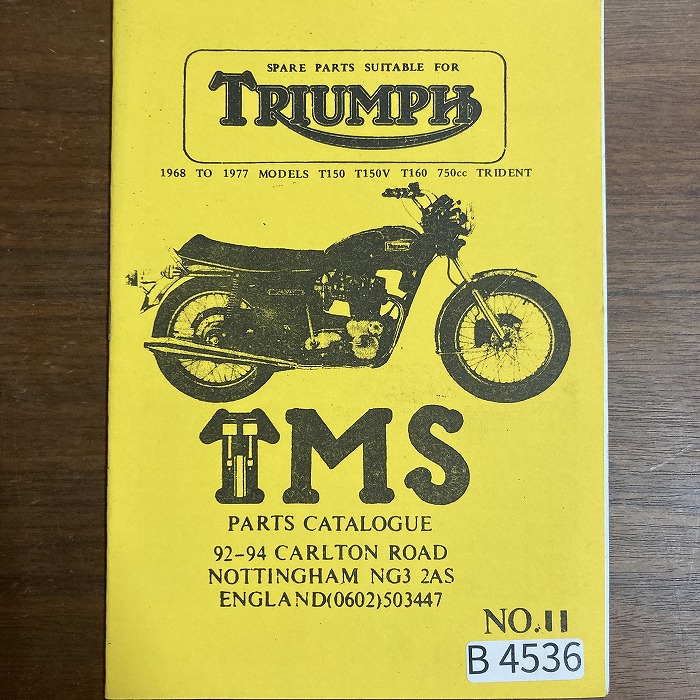 B4536「SPARE PARTS SUITABLE FOR TRIUMPH TMS PARTS CATALOGUE」英国 モーターサイクル 会報誌