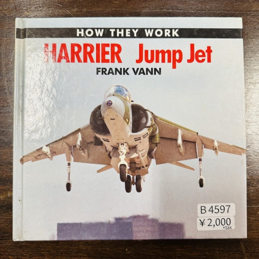 B4597「HARRIER Jump Jet」 FRANK VANN HOW THEY WORK