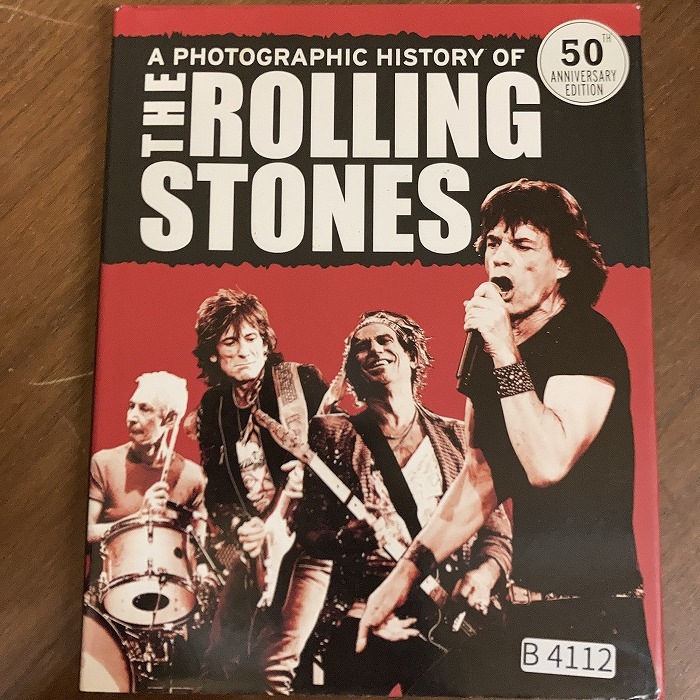 B4112　「A PHOTOGRAPHIC HISTORY OF THE ROLLING STONES」英国音楽書籍