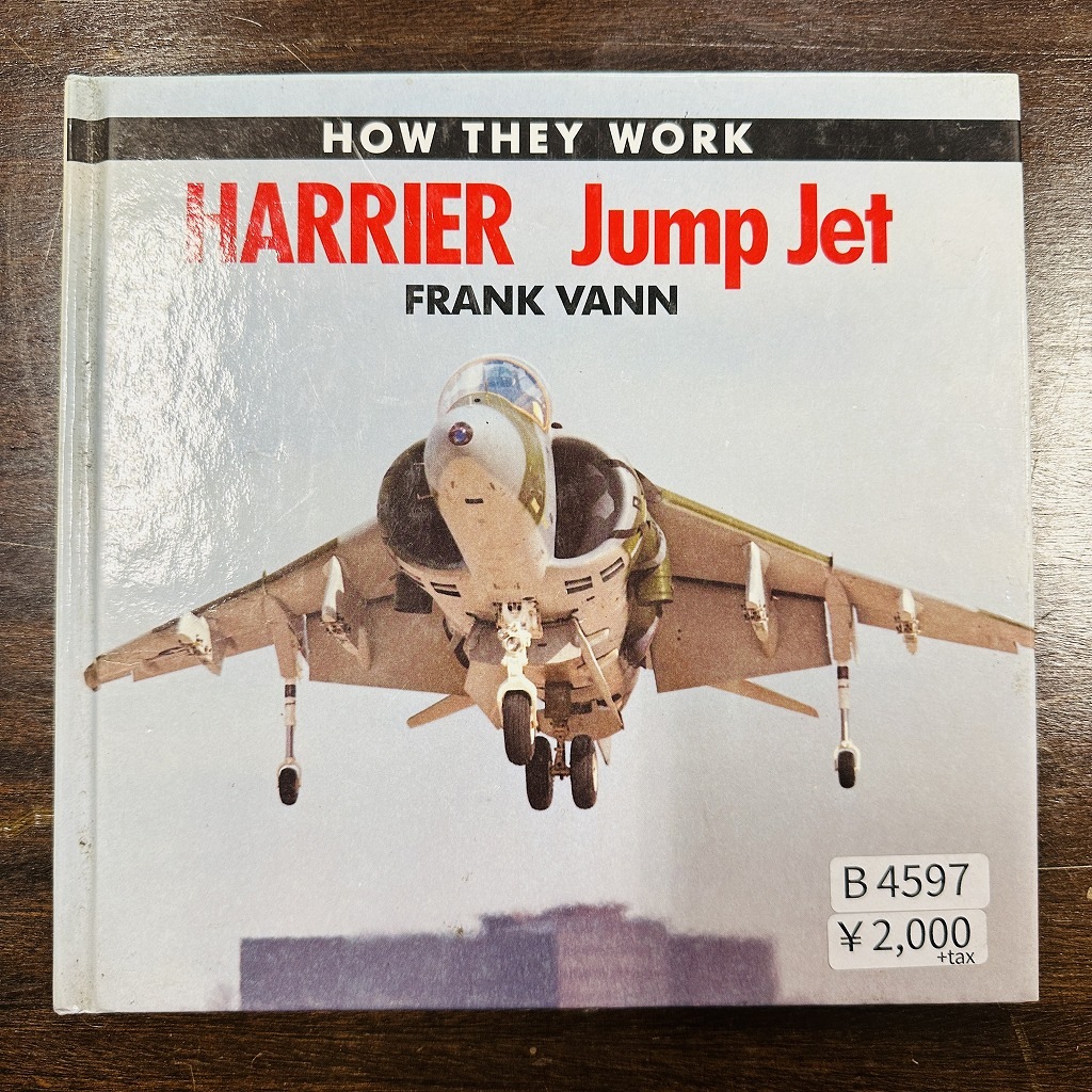 B4597「HARRIER Jump Jet」 FRANK VANN HOW THEY WORK