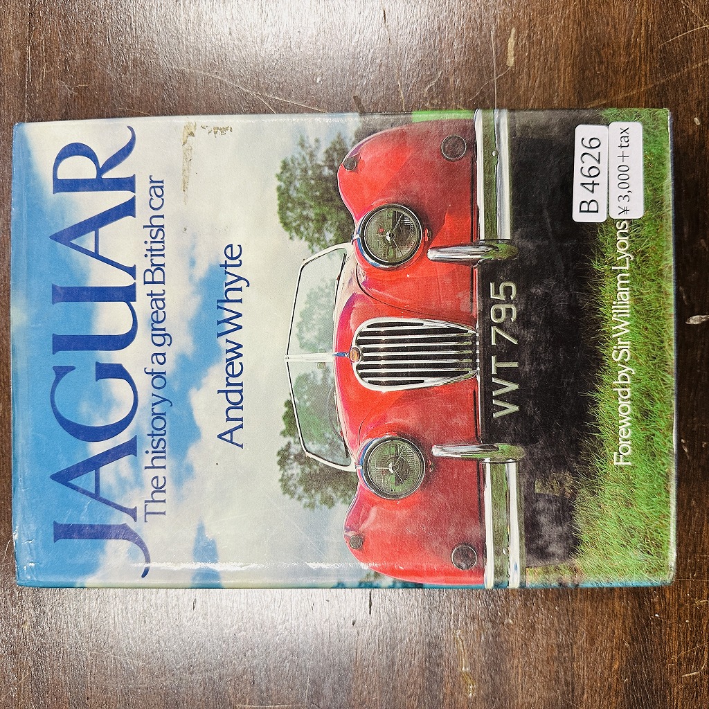 B4626「JAGUAR The history of a great British car」 ジャガー　ジャグァー