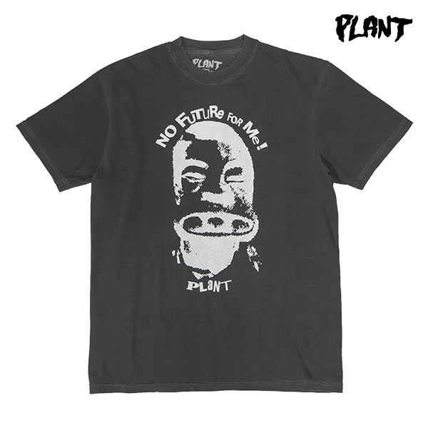 【PLANT】NO FUTURE FOR ME! TEE プラント Tシャツ スケートボード スケボー SKATEBOARD