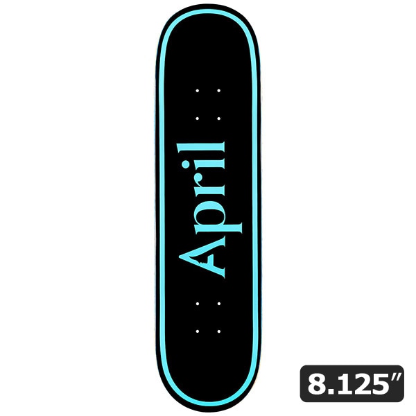 【APRIL】OG LOGO BLUE BLACK 8.125インチ　エイプリル  デッキ スケートボード スケボー SKATEBOARD DECK