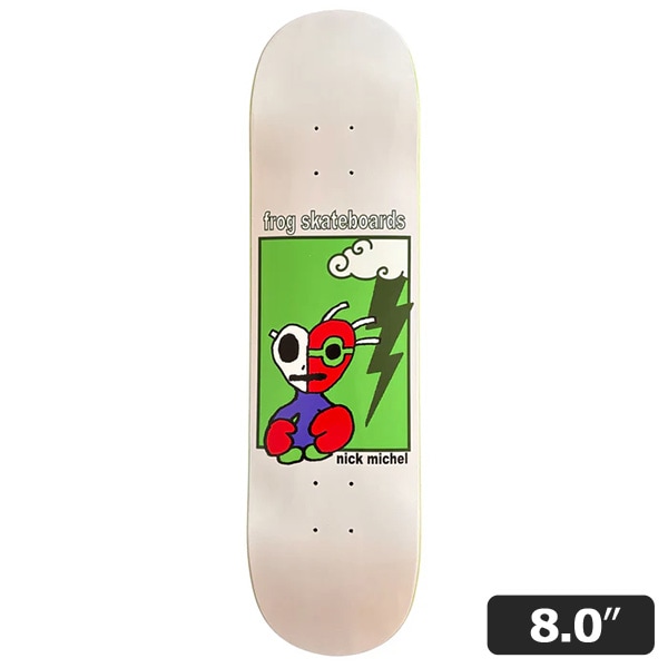 【FROG】Nick Michel TOUGH GUY 8.0インチ　フロッグ スケートボード スケボー デッキ SKATEBOARD DECK