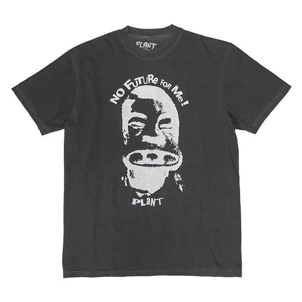 【PLANT】NO FUTURE FOR ME! TEE プラント Tシャツ スケートボード スケボー SKATEBOARD