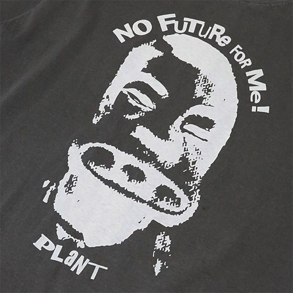 【PLANT】NO FUTURE FOR ME! TEE プラント Tシャツ スケートボード スケボー SKATEBOARD