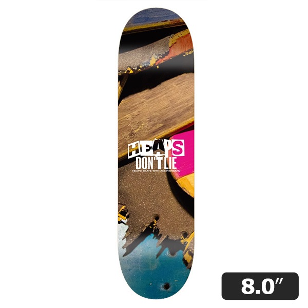 【HEAPS】DON'T LIE 8.0インチ　ヒープス スケートボード スケボー デッキ SKATEBOARD DECK