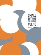 ����ץ�Ģ��桡SMALL BUTTONS COLLECTION Vol.10