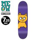 ߥ㥪 ȥܡ ǥå Ҷ å 7.25inch ͥ ǭ ѡץ λ 륺  ͵֥ MEOW SKATEBOARDS | BIG CATPS82627-0035