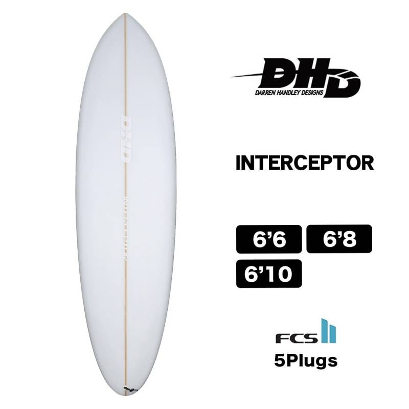 DHD サーフボードインターセプター 6.6 6.8 6.10 ミッドレングス