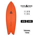 Channel Islands surfboards | FEB��S FISH 5'3 5'5