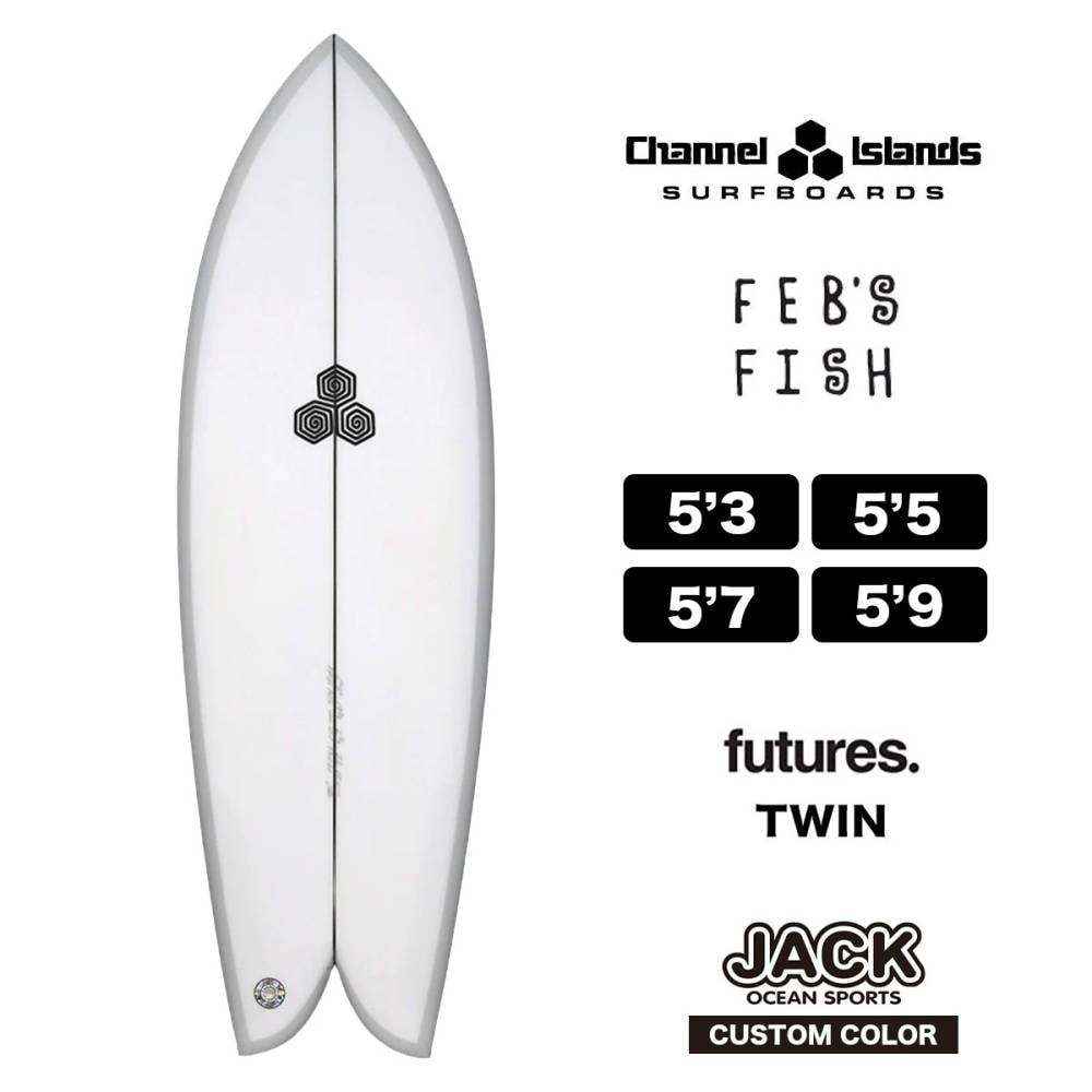 Channel Islands surfboards | FEB��S FISH JACK ORIGINAL COLOR 5'3 5'5 5'7 5'9