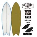 FREE AND WAVE | TRIM FISH 5'11��FW0052�ۡ�PU��  