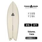 Channel Islands surfboards | FEB��S FISH Japan Limited edition color 5'5 5'7