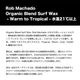  ޥ ꥸʥ֥ եå ROB MACHADO /ȥԥ 岹21ʾ եܡ ե ORGANIC BLEND SURF WAX2241000