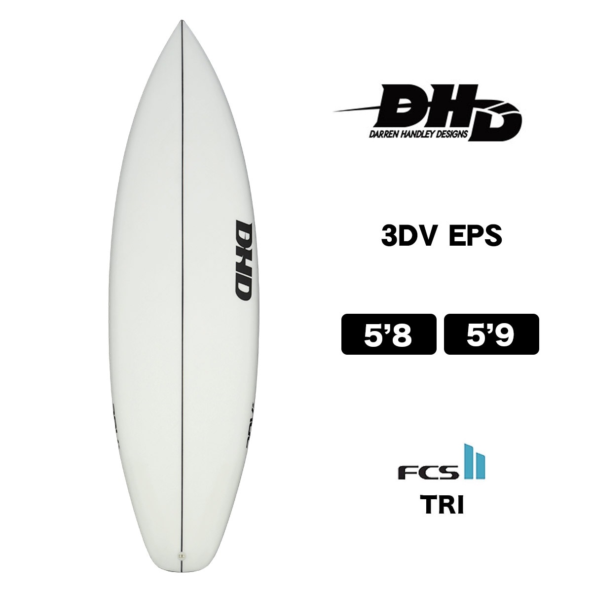 �����եܡ��� DHD SURFBOARDS 3DV EPS ����� �ϥ�ɥ졼 �ǥ����� ���꡼�ǥ����֥� �����ԡ����� 5.8 5.9 ���硼�ȥܡ��� �ѥե����ޥ� FCS2 ���ꥢ 5'8 5'9��EPS��