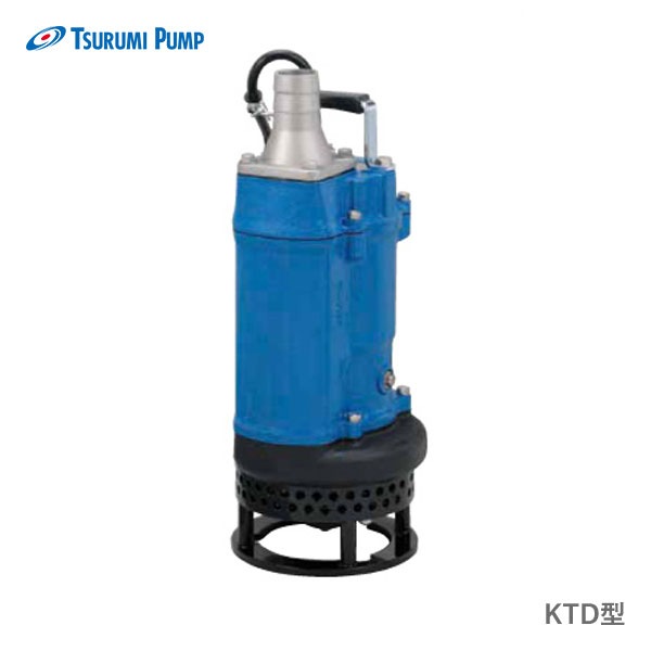 〈ツルミ〉KTD22.2 60Hz 西日本用 サンド用 水中泥水ポンプ KTD型 口径50mm 出力2.2kW ツルミポンプ