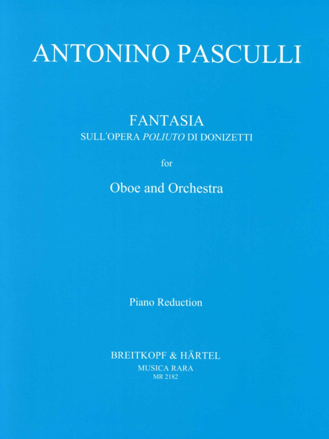 パスクッリ：ドニゼッティの歌劇 「ポリュート」の主題による幻想曲