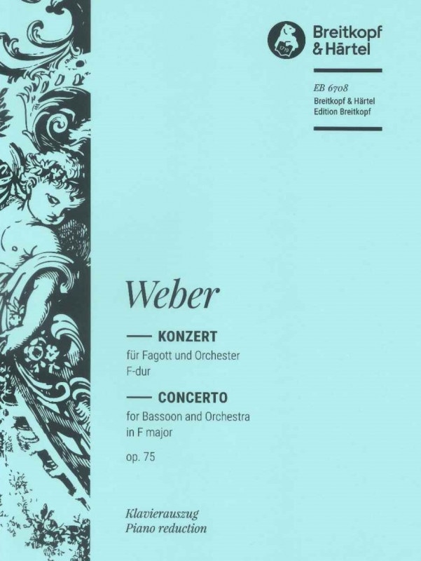 ウェーバー: ファゴット協奏曲 op.75 スコア ファゴット協奏曲 ヘ長調 Op.75（ファゴットソロ）／Bassoon Concerto