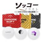 ʲǺ å饹 եܡ CHROME꡼  1 12 Callaway CHROME SOFT TOUR X  ޡ 24B