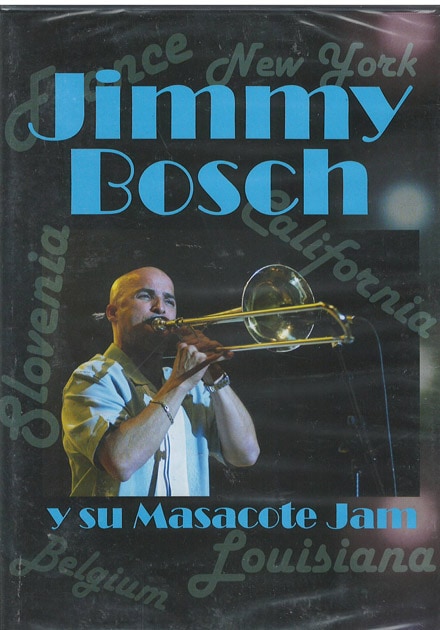 y su Masacote Jam / Jimmy Bosch