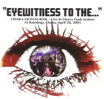 EYEWITNESS TO THE... / �����������Υ졼��