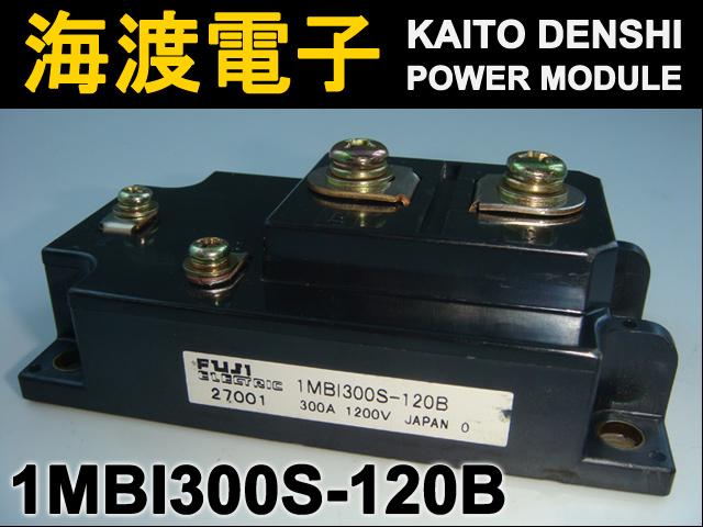 1MBI300S-120B �ѥ�ȥ�󥸥����⥸�塼�� FUJI ���