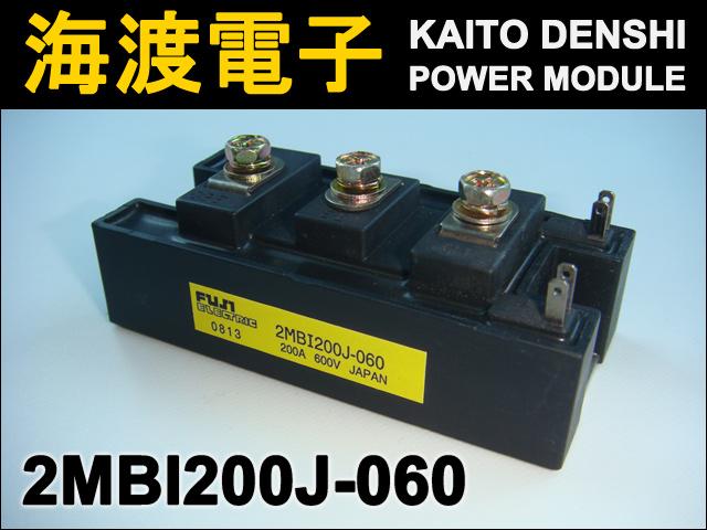 2MBI200J-060 �ѥ�⥸�塼�� FUJI ���