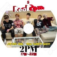 ڴήDVDۡReal 2PM #5 (17~22)  JYP Ent. Idol Show ܸ뤢ۡK-POP DVD2PM DVD