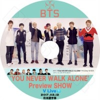 ��K-POP DVD�ۡ���BTS You Never Walk Alone Preview Show V Live��(2017.02.12)�����ܸ���뤢��ۡ����ƾ�ǯ�� �Х󥿥�ǯ�� ��åץ�󥹥��� ���奬 ���� �������ۡ��� ���ߥ� �֥� ����󥰥� KPOP DVD��