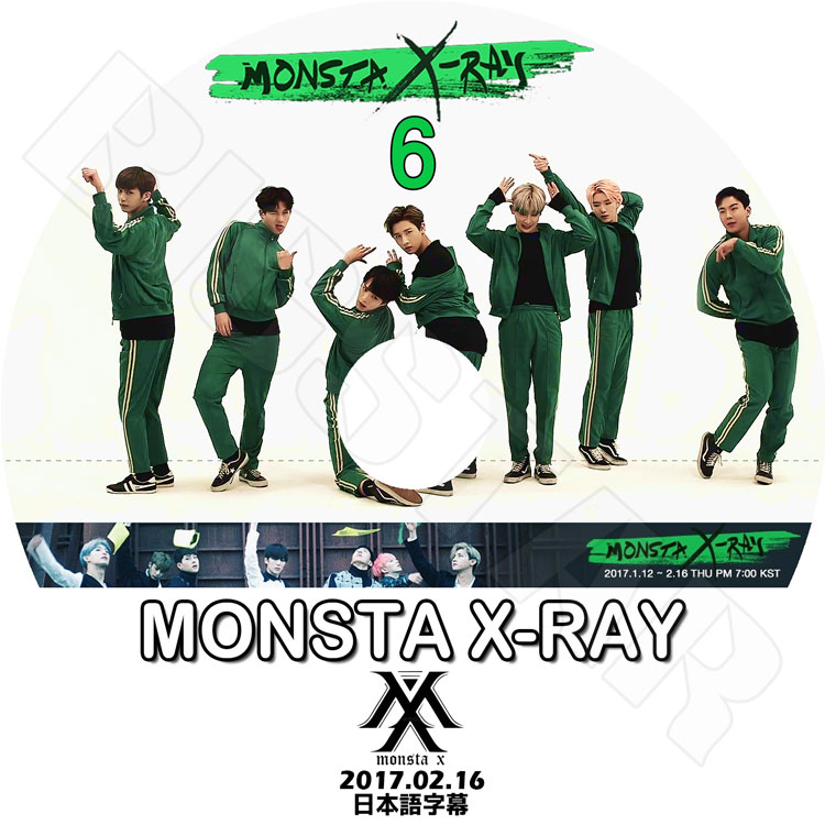 K-POP DVD】MONSTA X-RAY EP6 ☆(2017.02.16)【日本語字幕あり
