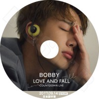 ��K-POP DVD�ۡ���IKON BOBBY COUNTDOWN��(2017.09.14)Love And Fall�����ܸ���뤢��ۡ�IKON �������� �ܥӡ� �ӡ����� ����ե��� �����ե� ���ҥ�� ����� �ɥ�ҥ祯 KPOP DVD��