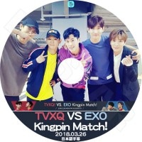 ��K-POP DVD�ۡ���TVXQ VS EXO Kingpin Match(2018.03.26)�������ܸ���뤢��ۡ�TVXQ ���� ��� �����ߥ� �ޥå��� EXO ������ ������� ������ KPOP DVD��