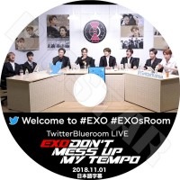 ��K-POP DVD�ۡ���EXO Twitter Blueroom LIVE(2018.11.01)��EXO DON`T MESS UP MY TEMPO�����ܸ���뤢��ۡڥ����� ���� ������� �٥��ҥ�� �ǥ��� �����ߥ� ������ ���� ���ե� �쥤 KPOP DVD��