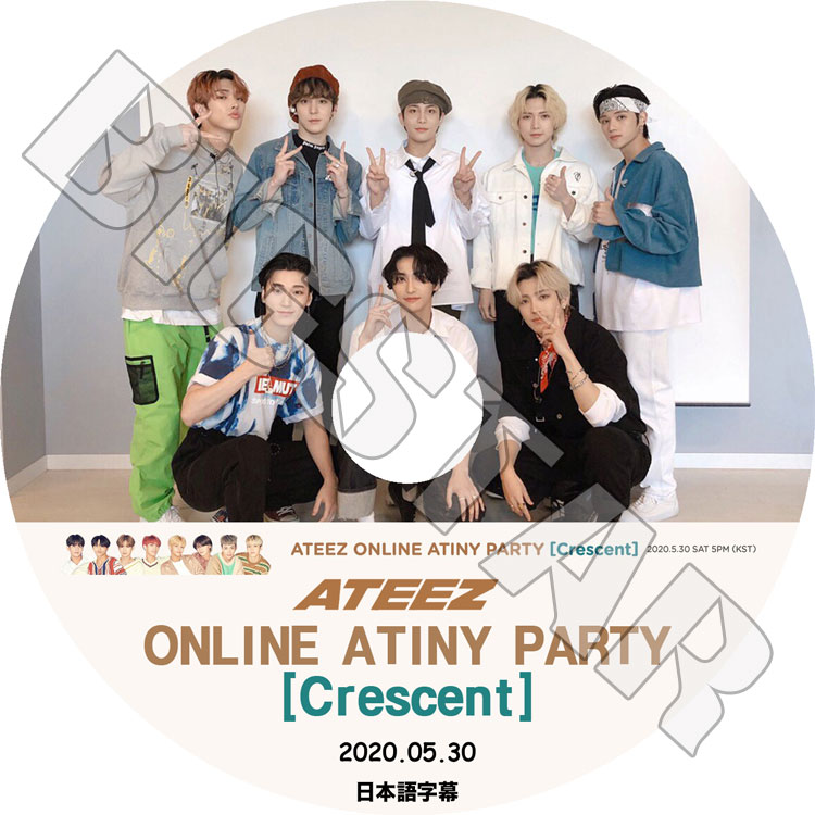 K-POP DVD】ATEEZ ONLINE ATYNY PARTY (2020.05.30)☆Crescent【日本語