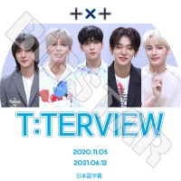 ��K-POP DVD�ۡ���TXT T:TERVIEW (2020.11.05/2021.0612)�������ܸ���뤢��ۡ�TOMORROW X TOGETHER �ȥ�������Х��ȥ����㥶�� ���ӥ� �ҥ�˥󥫥� �ƥҥ�� �ܥ८�� ��󥸥�� KPOP DVD��