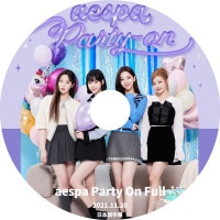��K-POP DVD�ۡ���aespa Party On(2021.11.20)�������ܸ���뤢��ۡڥ����� ����� ������ �����󥿡� �˥�˥� KPOP DVD��