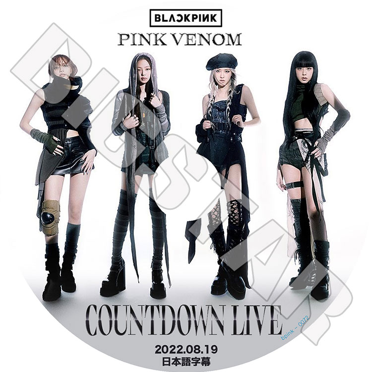 K-POP DVD BLACKPINK COUNTDOWN V LIVE 2022.08.19 PINK VENOM ���ܸ���뤢��BLACK PINK �֥�å��ԥ� ������ ���� ������ �ꥵ KPOP DVD