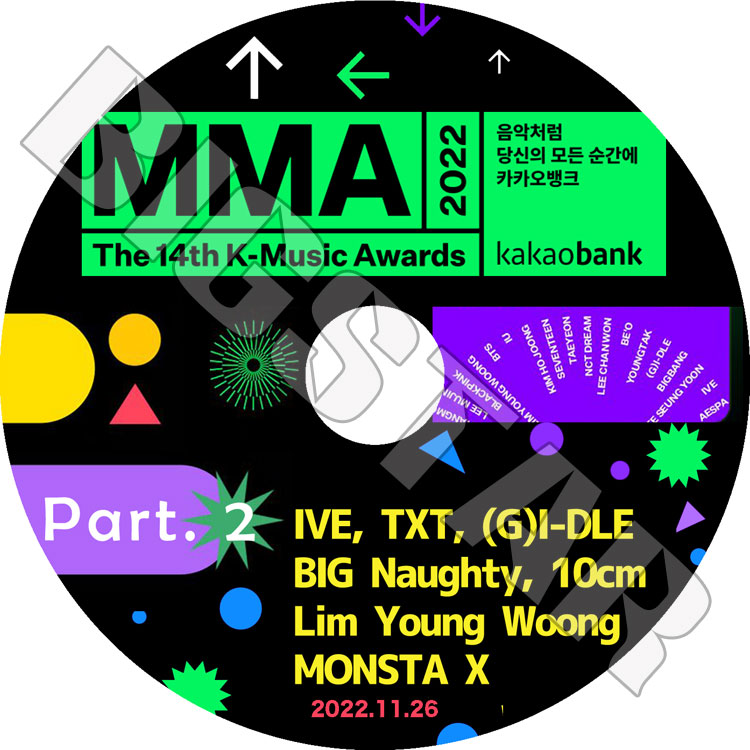 K-POP DVD 2022 Melon Music Awards #2 2022.11.26 - TXT/ IVE/ ENHYPEN/ LE SSERAFIM/ NEWJEANS/ MONSTA X/ (G)I-DLE/ STAYC/ BE'O/ ATBO ¾ Awards KPOP DVD
