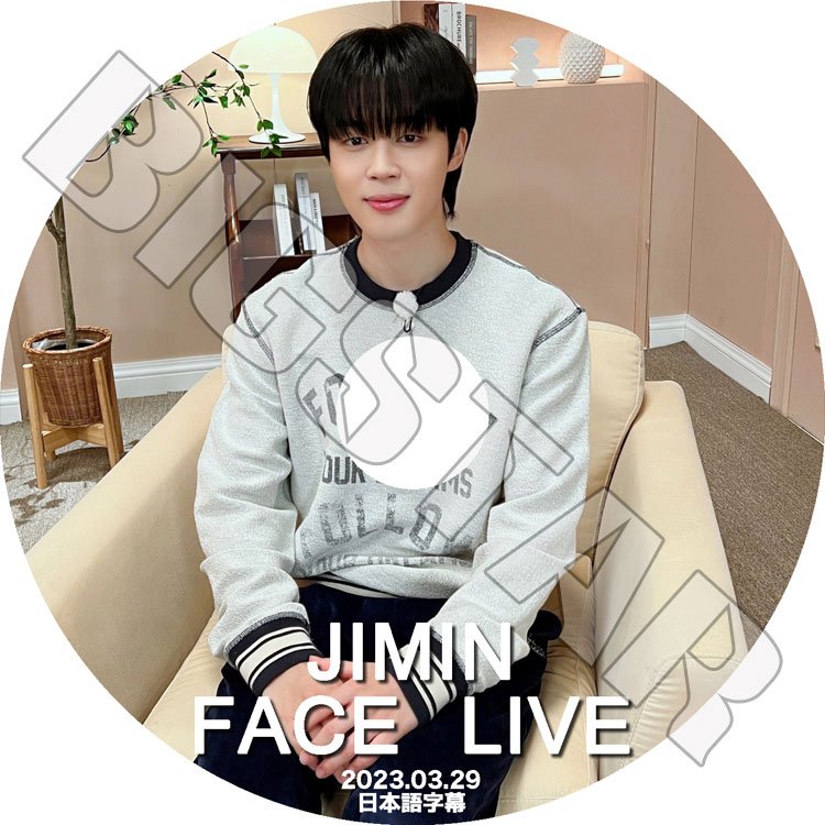 K-POP DVD バンタン JIMIN FACE LIVE 2023.03.29 日本語字幕あり