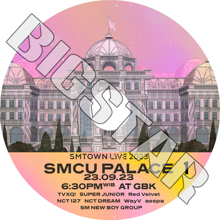 K-POP DVD SMTOWN LIVE SMCU PALACE JAKARTA #1 2023.09.23  TVXQ SUPER JUNIOR NCT Red Velvet aespa WayV SM KPOP DVD