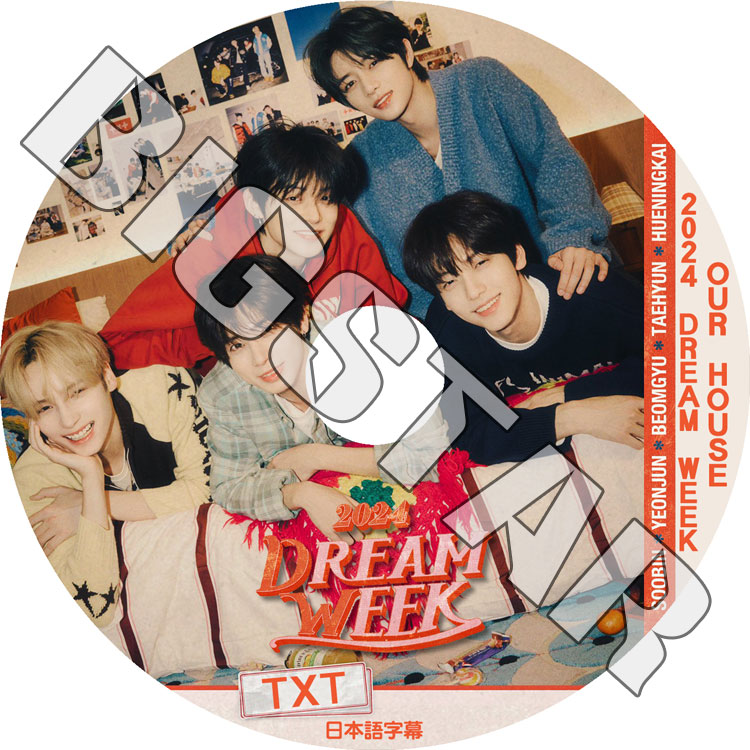 K-POP DVD TXT 2024 DREAN WEEK OUR HOUSE 日本語字幕あり TXT