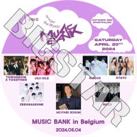 K-POP DVD Music Bank IN Belgium 2024.05.04 - (G)I-DLE/ ZEROBASEONE/ RIIZE/ TXT/ ONEUS/ STAYC - CON KPOP DVD