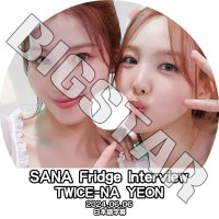 K-POP DVD TWICE SANA Fridge Interview NAYEON 2024.06.06 ܸ뤢 TWICE ȥ磻 SANA  NAYEON ʥ KPOP DVD