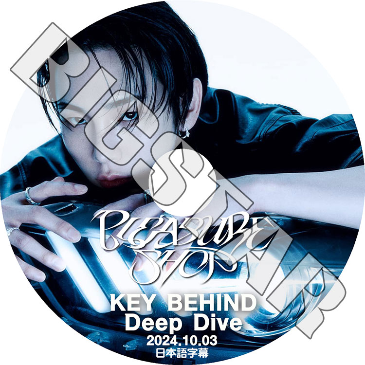 K-POP DVD SHINee KEY PLEASURE SHOP BEHIND 2024.10.03 DEEP DIVE ܸ뤢 SHINee 㥤ˡ KEY  SHINee KPOP DVD